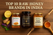 Top 10 Raw Honey Brands in India